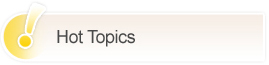 Hot Topics